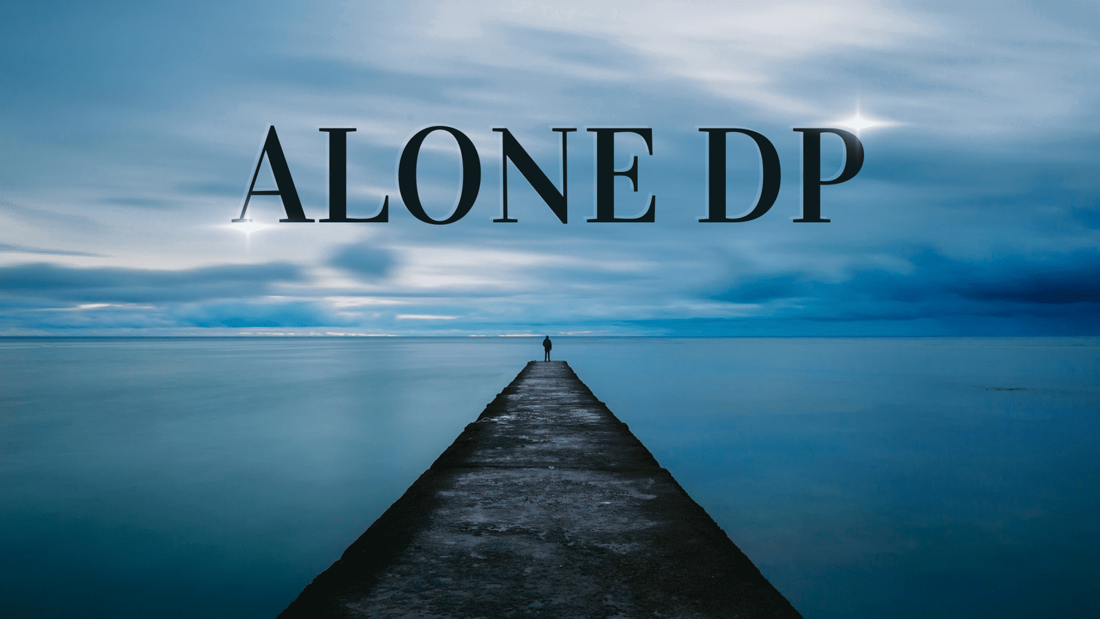 Alone DP